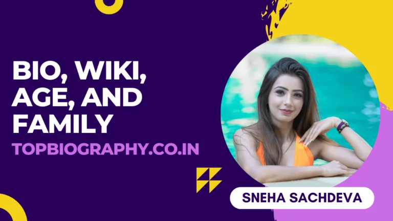 Biography of Sneha Sachdeva (Wiki, Age, and Family)